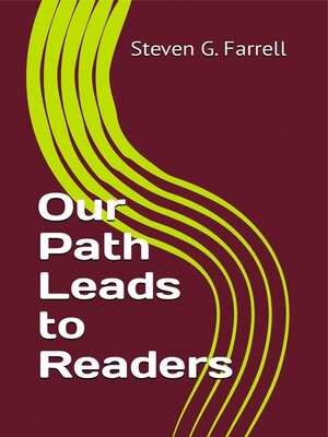 cover image of Our Path Leads to Readers; a Compilation